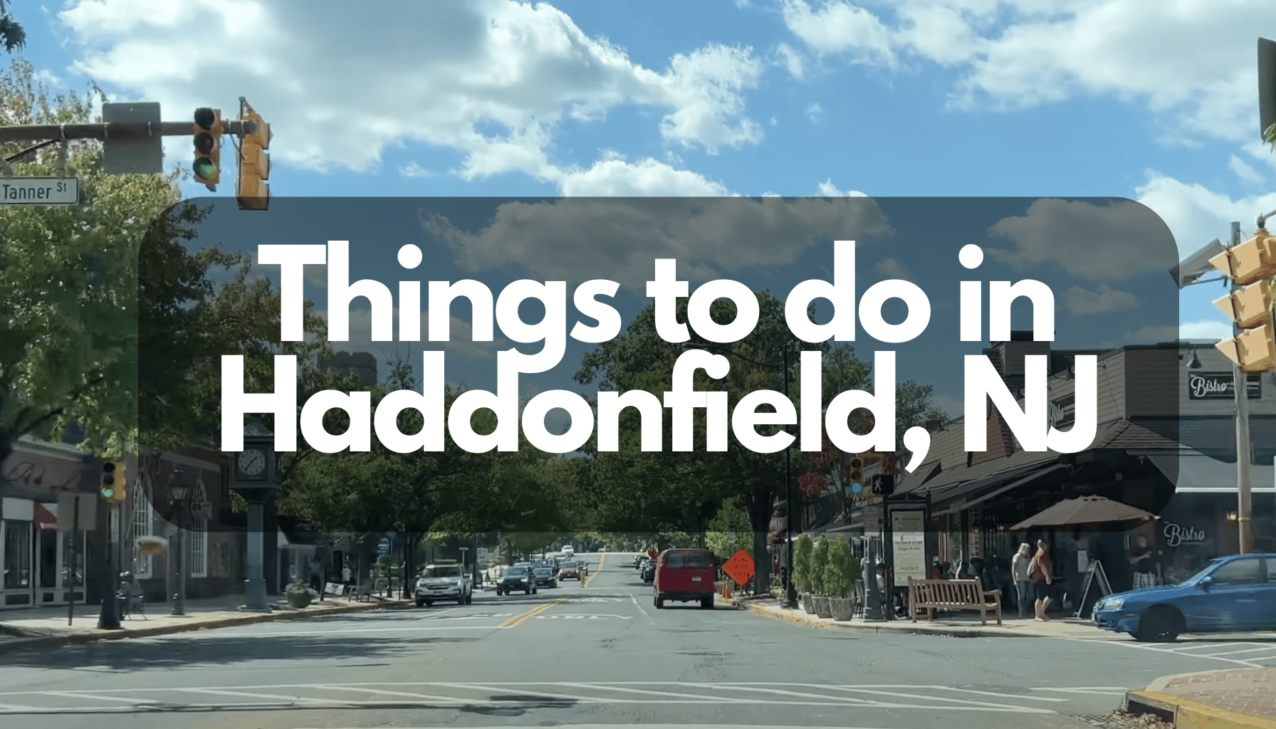 Things to do in Haddonfield, NJ